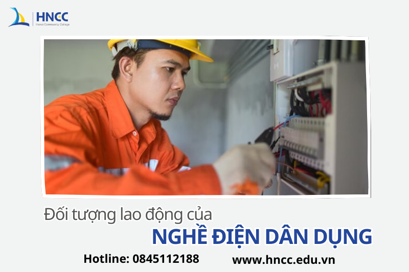 đối tượng lao động của nghề điện dân dụng